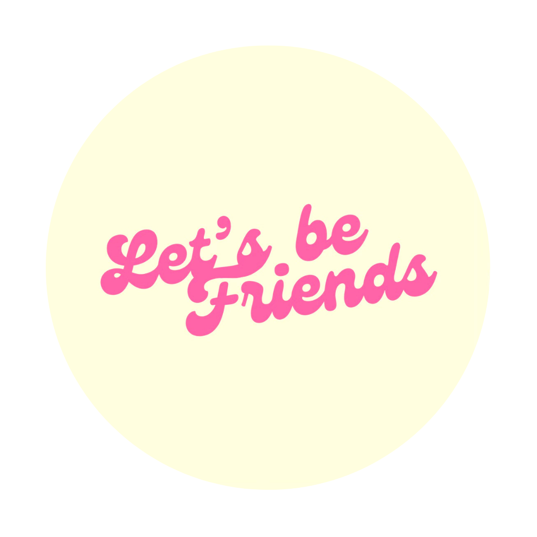 Let's Be Friends